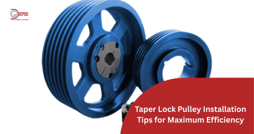 Taper Lock Pulley Installation Tips for Maximum Efficiency